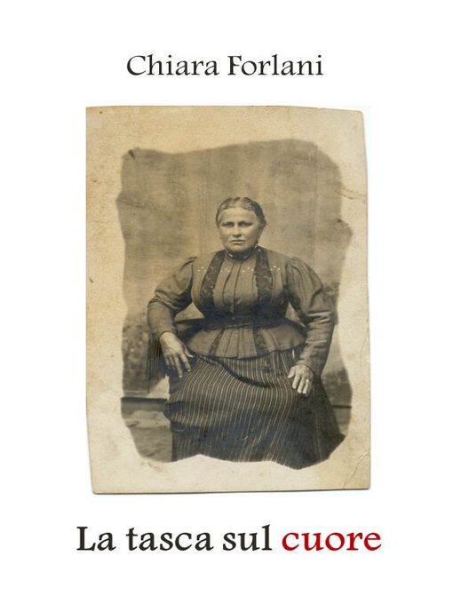 Title details for La tasca sul cuore by Chiara Forlani - Available